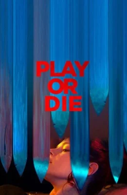 Играй или умри (2019)