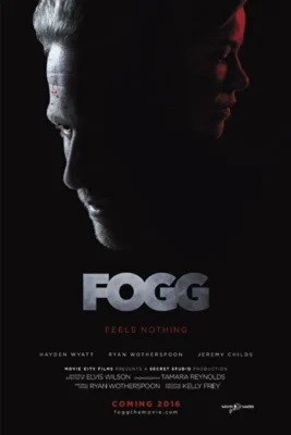 Смотреть Фогг (2018) онлайн в хорошем качестве 720-1080 HD, бесплатно на русском языке