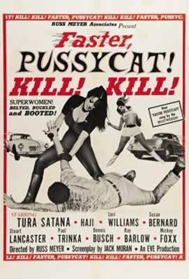 Смотреть Быстрее, кошечка! Убей, убей! (1965) онлайн в хорошем качестве 720-1080 HD, бесплатно на русском языке